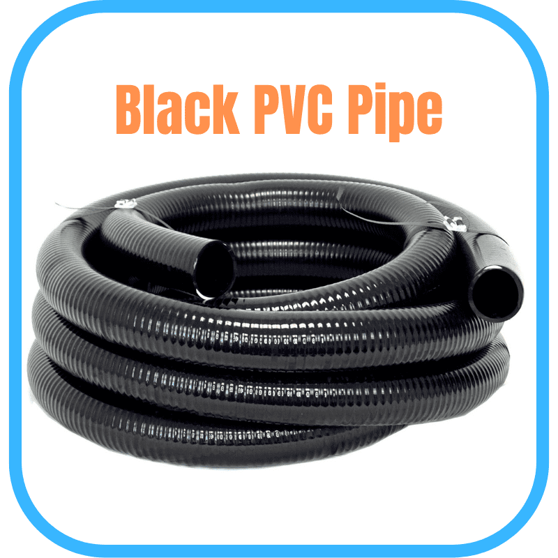Black PVC pipe for pond plumbing